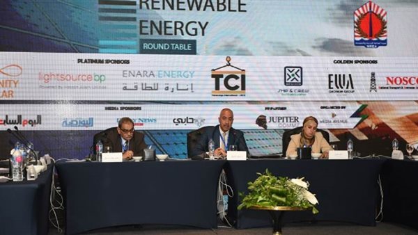 رئيس هيئة الطاقة المتجددة يفتتح المائدة المستديرة الأولى للاستثمار في الطاقة المتجددة