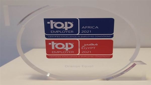“اورنچ مصر” تحصل علي شهادة Employer Top”كأفضل بيئة عمل لعام 2021” في مصر وأفريقيا